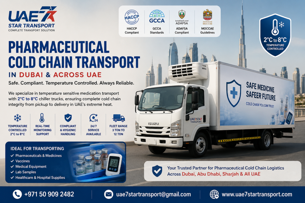 Pharmaceutical Cold Chain Transport Dubai, Temperature sensitive medication transport UAE, Medicine cold transport Dubai, Chiller truck rental Dubai, Refrigerated truck rental UAE, Pharma transport UAE, Cold chain logistics Dubai, 2°C to 8°C medicine transport, Vaccine transport Dubai, Refrigerated medication delivery UAE, Temperature controlled transport UAE, Pharmaceutical Cold Chain Transport, Medicine Cold Transport Dubai, Chiller Truck Rental Dubai, Refrigerated Truck Rental UAE, Cold Chain Logistics UAE, Temperature Controlled Transport, Vaccine Transport UAE, Pharma Transport Dubai, 2°C to 8°C Transport, UAE7Star Transport,